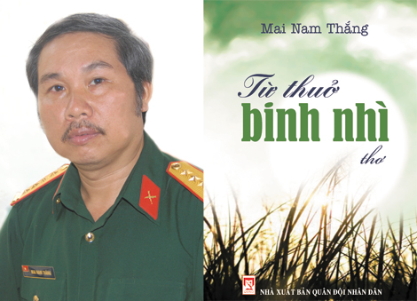 Đại tá, nhà thơ Mai Nam Thắng và bìa tập thơ &quot;Từ thuở <b>binh nhì</b>&quot; của nhà thơ <b>...</b> - 12_chandung237-470