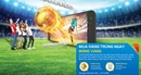Sắm đồ mùa World Cup, trúng lớn cùng MobiFone Sắm đồ mùa World Cup, trúng lớn cùng MobiFone