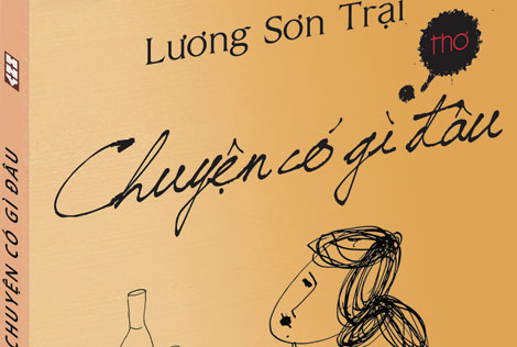 Ra mắt tập thơ "Chuyện có gì đâu"