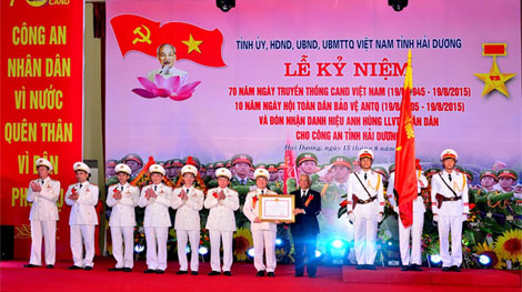 Công an tỉnh Hải Dương đón nhận danh hiệu Anh hùng LLVTND