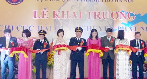 Khai trương Chi cục Hải quan chuyển phát nhanh