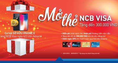 NCB triển khai chương trình mở thẻ Visa cùng cơ hội sở hữu iphoneX với giá 0 đồng