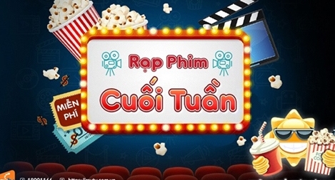 "Rạp phim cuối tuần"- không gian giải trí mới hấp dẫn cho khán giả truyền hình MyTV