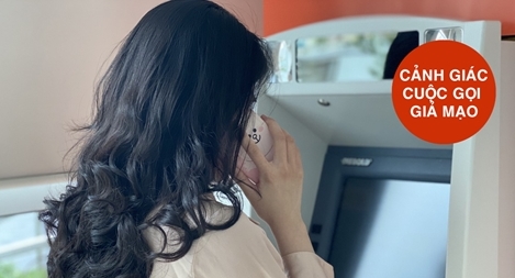 VNPT cảnh báo: bùng phát cuộc gọi mạo danh để lừa đảo