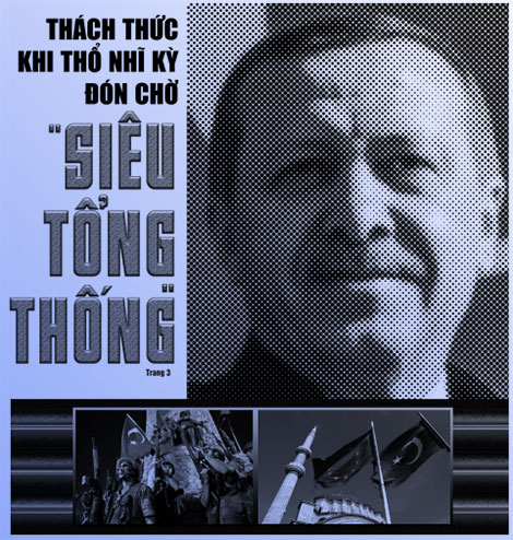 Thách thức khi Thổ Nhĩ Kỳ đón chờ “siêu Tổng thống”