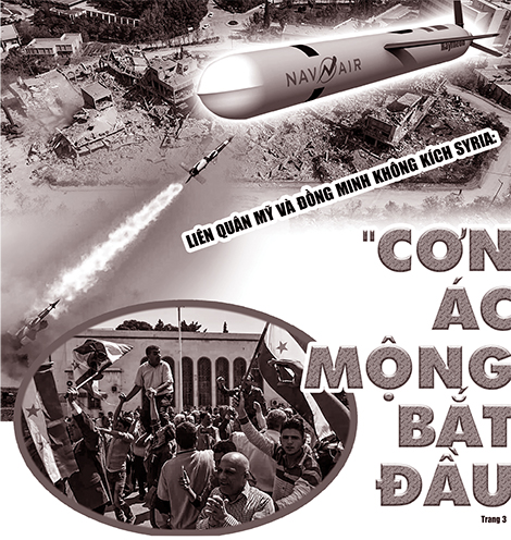  Liên quân Mỹ và đồng minh không kích Syria: “Cơn ác mộng” bắt đầu