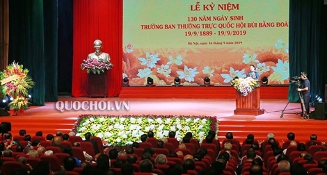 Kỷ niệm trọng thể 130 năm Ngày sinh Trưởng ban Thường trực Quốc hội Bùi Bằng Đoàn