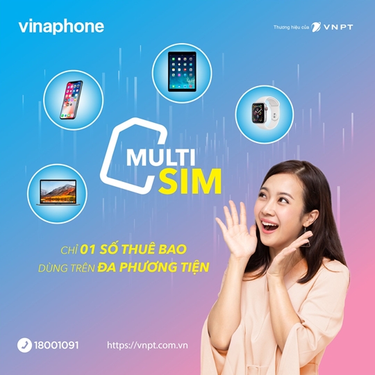 MultiSIM VinaPhone: một thuê bao dùng đồng thời trên nhiều thiết bị