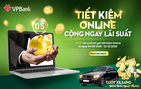 VPBank tặng thêm 0,5% lãi suất cho khách hàng gửi tiết kiệm online