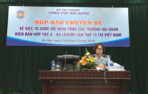 Việt Nam đăng cai tổ chức Hội nghị Tổng cục trưởng Hải quan ASEM lần thứ 13 
