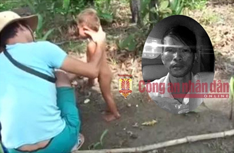 Đối tượng hành hạ dã man bé trai rồi quay clip chuẩn bị hầu tòa