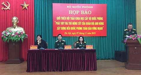 Phát huy vai trò của Quân đội anh hùng, xây dựng nền quốc phòng toàn dân vững mạnh