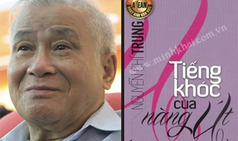 Nguyễn Chí Trung: Ông tướng nhà văn… hay khóc