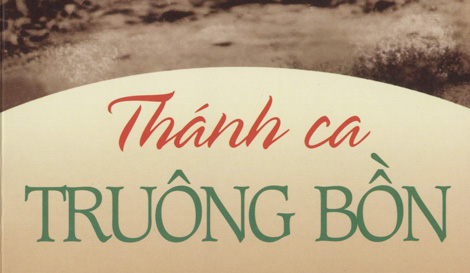“Thánh ca Truông Bồn” và giá trị của hy sinh