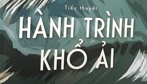 Những suy ngẫm bên lề "Hành trình khổ ải" 