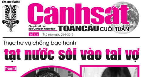 Đón đọc Cảnh sát toàn cầu cuối tuần số 173