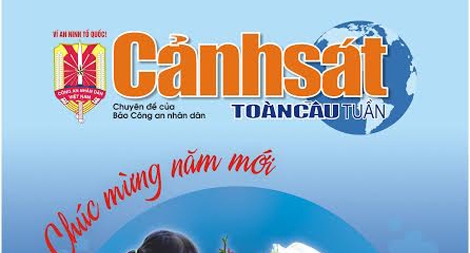 Đón đọc báo Cảnh sát toàn cầu Tuần Xuân Đinh Dậu 2017