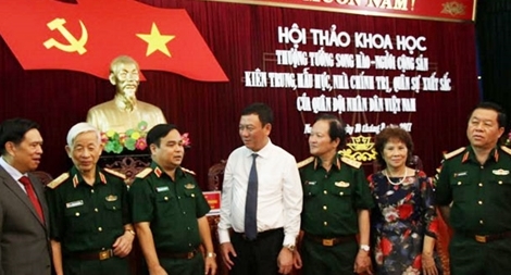 Hội thảo về Thượng tướng Song Hào - Người cộng sản kiên trung, mẫu mực