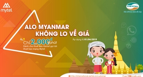 Cước gọi Quốc tế của Viettel đến Myanmar rẻ nhất Việt Nam