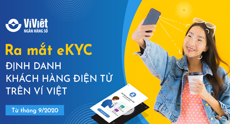 LienVietPostBank ra mắt eKYC – định danh khách hàng điện tử trên Ví Việt