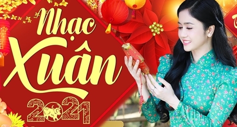 Nhạc Xuân Tân Sửu: Tình yêu quê hương đất nước và gia đình lên ngôi