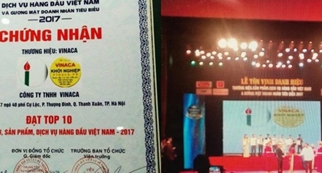 Truy trách nhiệm của đơn vị trao Giấy chứng nhận Top 10 thương hiệu cho Vinaca 