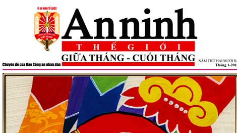 Đón đọc An ninh thế giới giữa tháng - cuối tháng số xuân Mậu Tuất 2018